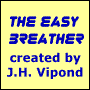 The Easy Breather, created by J.H. Vipond